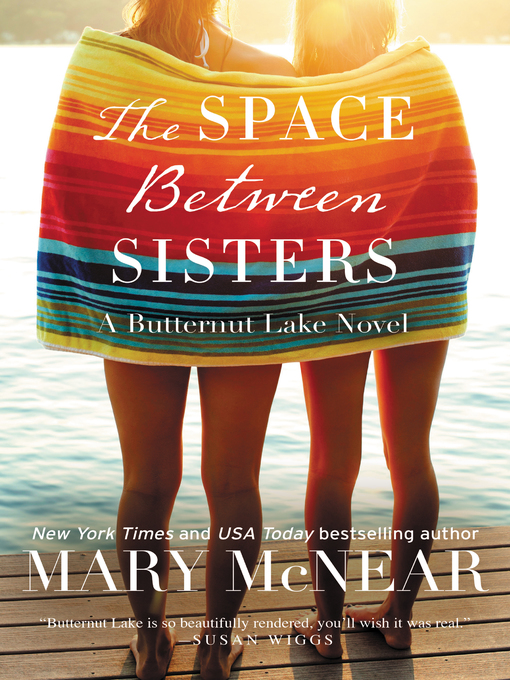 Title details for The Space Between Sisters by Mary McNear - Wait list